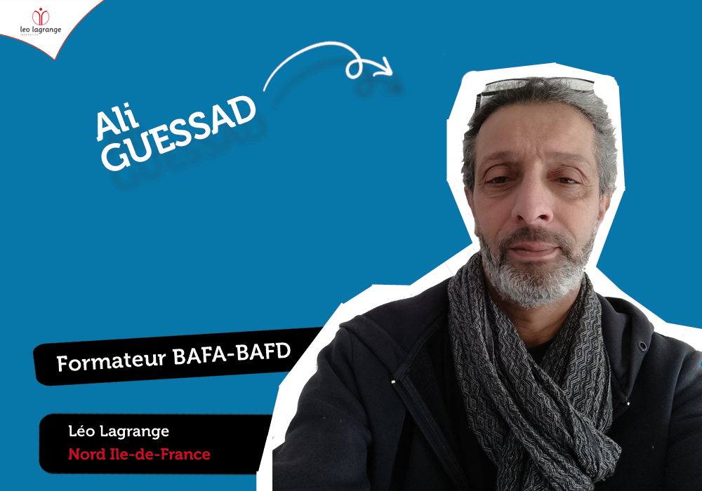 Ali Guessad, formateur BAFA-BAFD depuis 15 ans : la passion de la ...